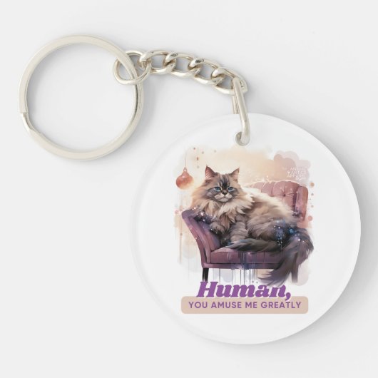 Grappige kat "Mens, je amuseert me enorm" Sleutelhanger (Voorkant)
