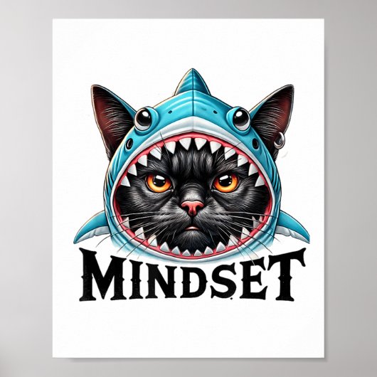 Grappige Kat, Mentaliteit Motiverende Spreuk, Haai Poster (Voorkant)