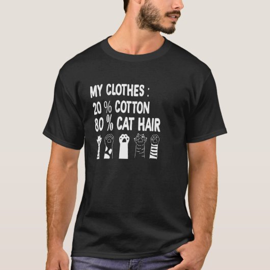 grappige kat mijn kleren 80 kattenhaar t-shirt (Voorkant)