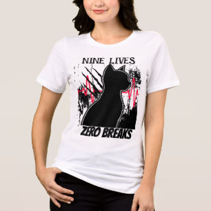 Grappige kat "Nine Lives Zero Breaks" Med Humor Nu Tri-Blend Shirt