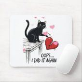 Grappige kat oeps ik deed het weer  muismat (Met muis)