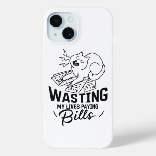 Grappige kat ontwerp - mijn leven verkwisten iPhone 15 case