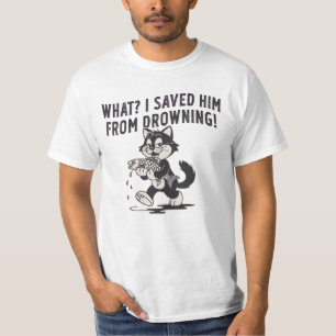 Grappige Kat Redde Hem Van Verdrinking T-shirt – D