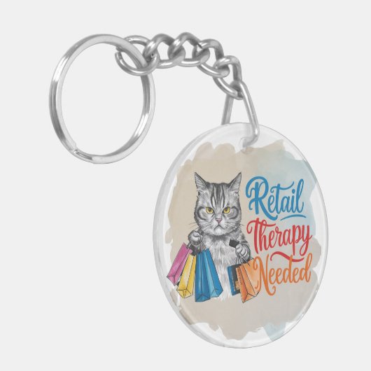 Grappige kat "Retail therapie nodig" Sleutelhanger (Voorkant Links)