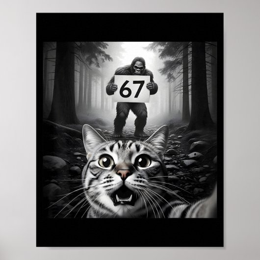 Grappige kat selfie met Bigfoot 67 Six Seven meme Poster (Voorkant)