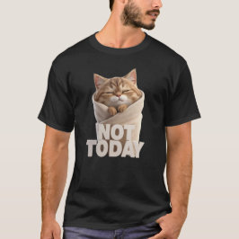 Grappige kat T-shirt | Niet vandaag lui kat