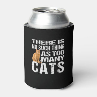 Grappige kat TShirt_ Niet zoiets als te veel katte Blikjeskoeler