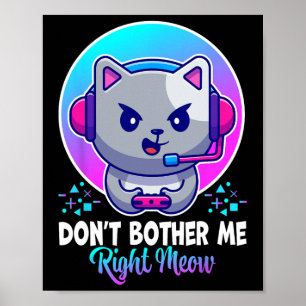 Grappige kat val me niet lastig poster