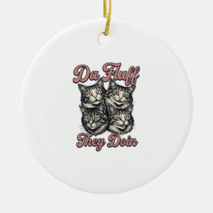 Grappige kat vintage gravure Da Fluff They Doin De Keramisch Ornament