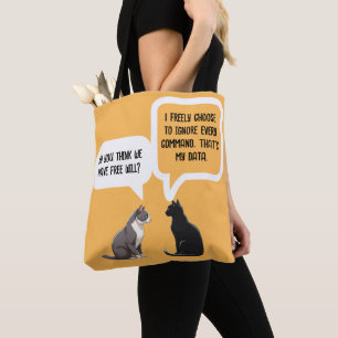 Grappige kat vrije wil filosofie humor tote bag