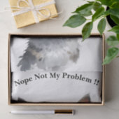 Grappige kat zeg niet mijn probleem, tissuepapier (Geschenk)