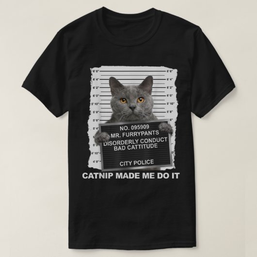 Grappige katmugshot 'Kattenkruid heeft me ertoe aa T-shirt (Design voorkant)