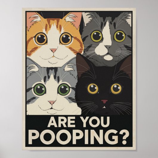 Grappige katposter | Poep je? | Kattenkunst Poster (Voorkant)