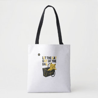 Grappige katten grap | Laat de kat uit de zak | Pu Tote Bag