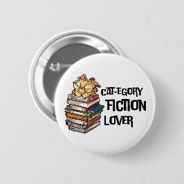 Grappige kattenliefhebber citaat kat-егоrie fictie ronde button 5,7 cm