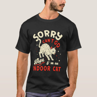 Grappige Kattenliefhebber Sorry Kan Niet Naar Binn T-shirt