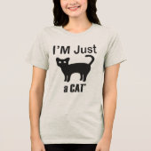 Grappige kattenliefhebbers Design, ik ben gewoon e Tri-Blend Shirt (Voorkant)