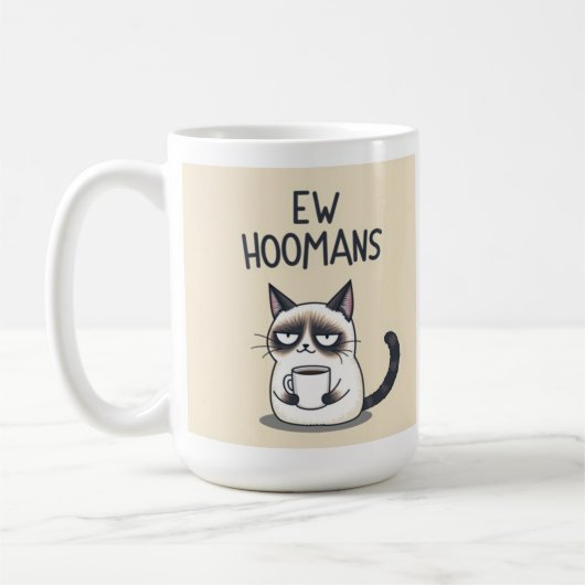 Grappige kattenmok met 'Ew Hoomans' tekst Koffiemok (Links)