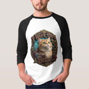 Grappige kattenquote: Ik werk hard zodat mijn kat T-shirt