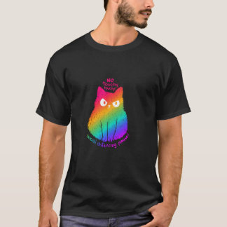 Grappige kattenquote NIET AANRAKEN AANRAKEN! Socia T-shirt