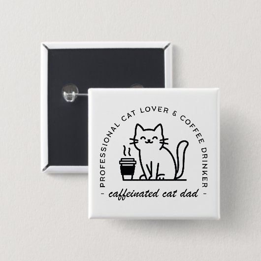 Grappige kattenvader en koffieliefhebber vierkante button 5,1 cm (Voorkant /achterkant)