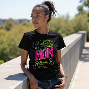 Grappige Keep Calm Moeder Citaat Typografie Moeder T-shirt