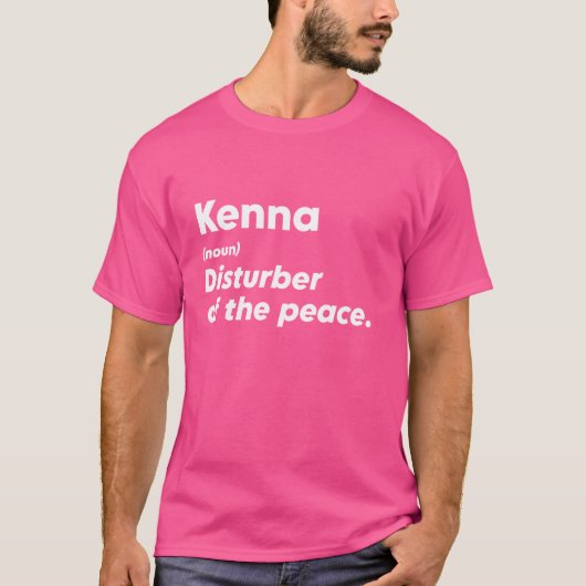 Grappige Kenna 'Vredestichter' Aangepast Persoon T-shirt (Voorkant)