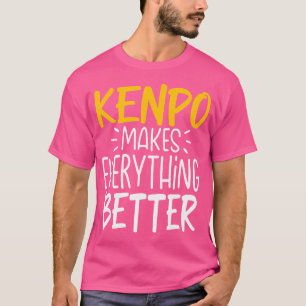 Grappige Kenpo maakt alles beter - Martial Arts T-shirt
