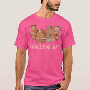 Grappige Keramiek Kunstenaar Helemaal Oven Ervan T-shirt