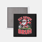 Grappige kerst 67 Meme Bruh Voetbal Kerstman Xmas Magneet (Voorkant / Achterkant)