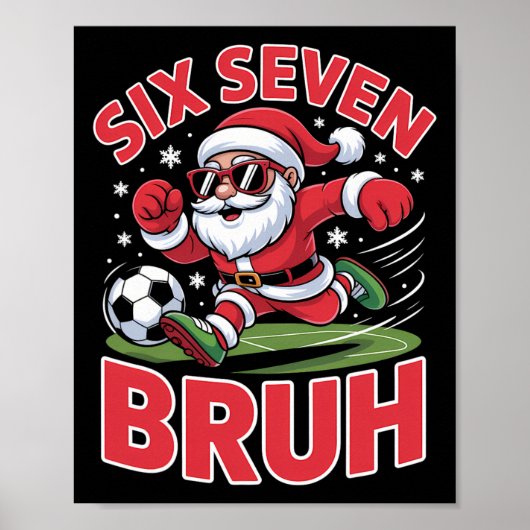 Grappige kerst 67 Meme Bruh Voetbal Kerstman Xmas Poster (Voorkant)