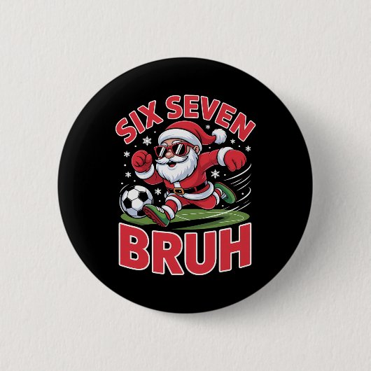 Grappige kerst 67 Meme Bruh Voetbal Kerstman Xmas Ronde Button 5,7 Cm (Voorkant)
