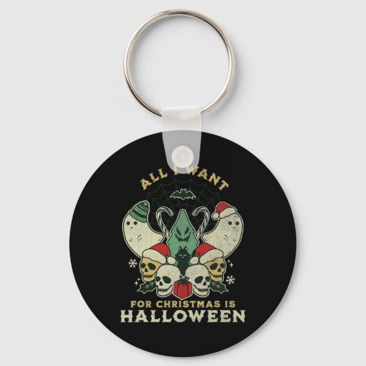 Grappige kerst alles wat ik wil is Halloween Spook Sleutelhanger (Voorkant)