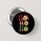 Grappige kerst biljart Ho Ho Kerstmis Matching P Ronde Button 5,7 Cm (Voorkant /achterkant)