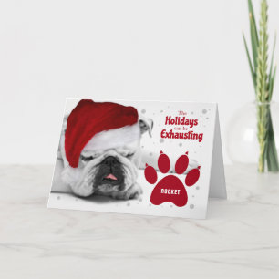 Grappige kerst Bulldog Feestdagen zijn vermoeiend Kaart
