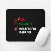 Grappige kerst checklist Nice Naughty Insufficien Muismat (Met muis)