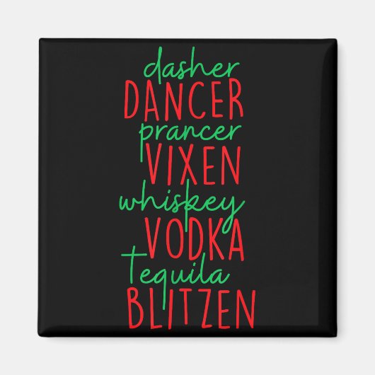 Grappige Kerst Dasher Dancer Prancer Vixen Whiske Magneet (Voorkant)