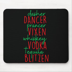 Grappige kerst Dasher Dancer Prancer Vixen Whiske Muismat