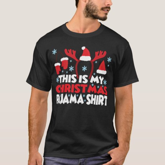 Grappige kerst dit is mijn kerstpyjama t-shirt (Voorkant)