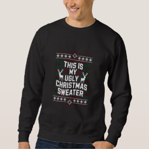 Grappige Kerst Dit Is Mijn Lelijke Kersttrui Trui