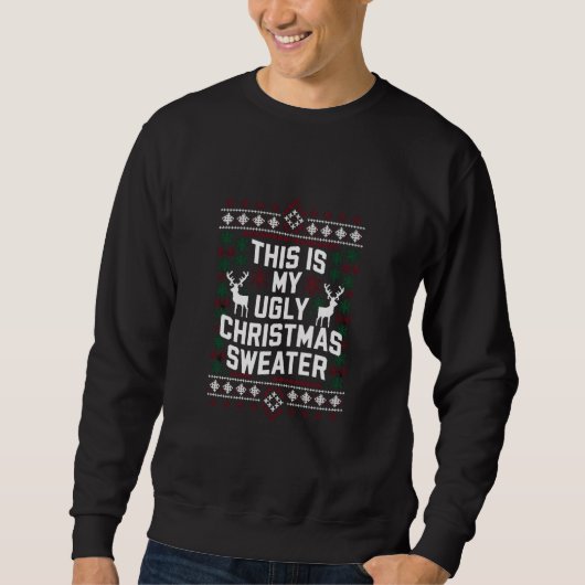Grappige Kerst Dit Is Mijn Lelijke Kersttrui Trui (Voorkant)