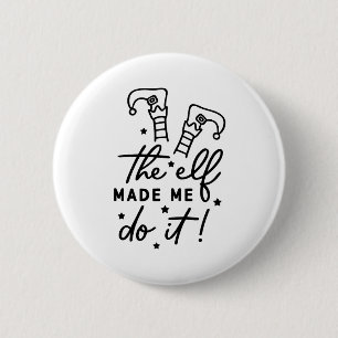 Grappige Kerst Elf liet me het doen Grappig Retro Ronde Button 5,7 Cm