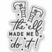 Grappige Kerst Elf liet me het doen Grappig Retro Sticker (Voorkant)