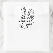 Grappige Kerst Elf liet me het doen Grappig Retro Vierkante Sticker (Tas)