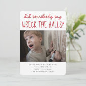 Grappige Kerst Foto 'Wreck the Halls' Feestdagenkaart (Staand voorkant)