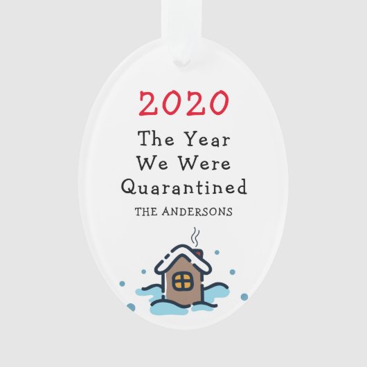 Grappige kerst het jaar dat we in quarantaine werd ornament (voorkant)