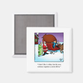 Grappige kerst Humor magneet (Voorkant / Achterkant)
