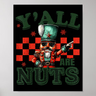 Grappige kerst, jullie zijn gekken humor notenkrak poster