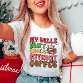 Grappige kerst koffie vrouwen Shirt