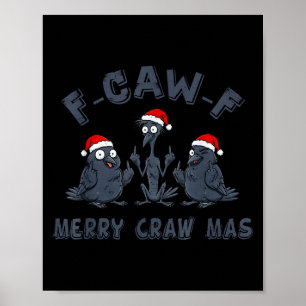 Grappige Kerst Kraai Grafisch – F-caw-f Prettig Cr Poster